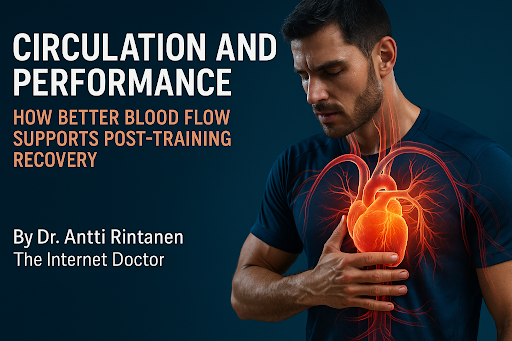 Circulation and Performance: How Better Blood Flow Eases Muscle Soreness and Supports Post-Training Muscle Recovery